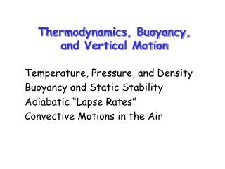 Thermodynamics, Buoyancy, and Vertical Motion