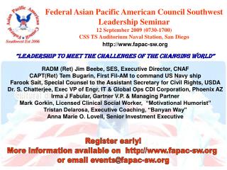 Federal Asian Pacific American Council Southwest Leadership Seminar 12 September 2009 (0730-1700) CSS TS Auditorium Nava