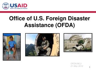 Office of U.S. Foreign Disaster Assistance (OFDA)