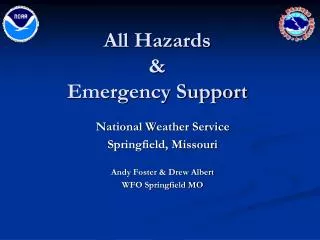 All Hazards &amp; Emergency Support