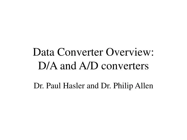 data converter overview d a and a d converters
