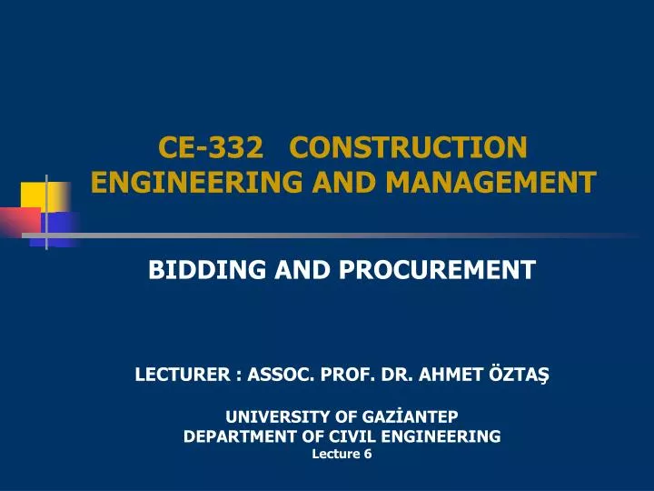 ce 332 construction engineering and management