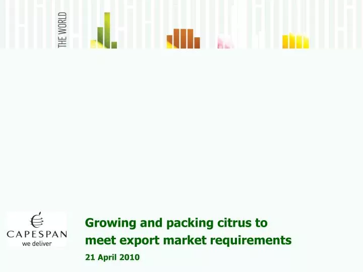 growing and packing citrus to meet export market requirements