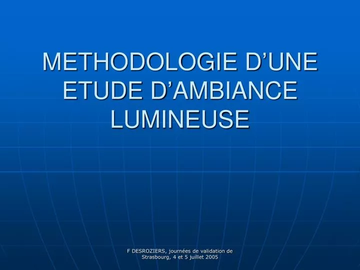 methodologie d une etude d ambiance lumineuse