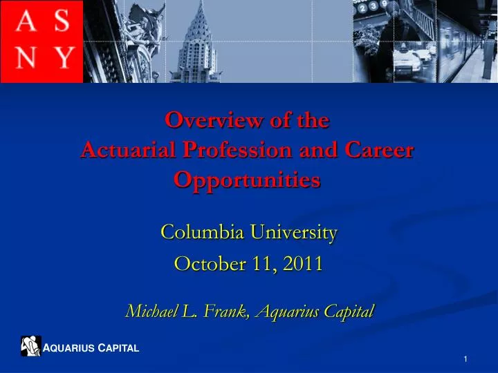 overview of the actuarial profession and career opportunities