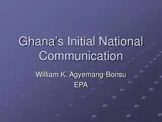 Ghana’s Initial National Communication