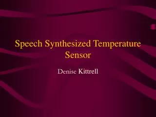 Speech Synthesized Temperature Sensor