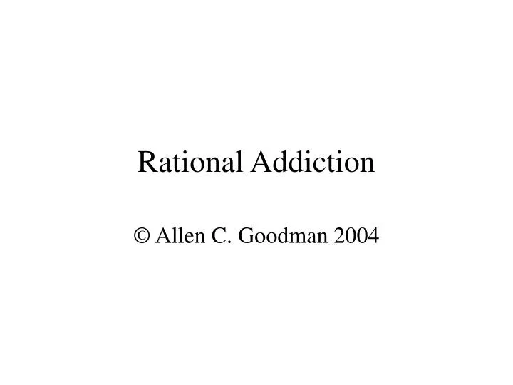 rational addiction