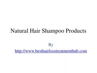 Natural Hair Shampoo Products