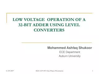 LOW VOLTAGE OPERATION OF A 32-BIT ADDER USING LEVEL CONVERTERS
