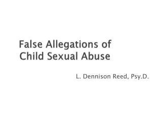 False Allegations of Child Sexual Abuse