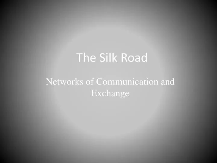 the silk road