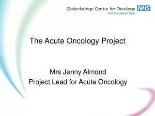The Acute Oncology Project