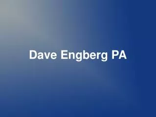Dave Engberg PA Has Been Providing Data Management Solution
