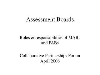 Assessment Boards
