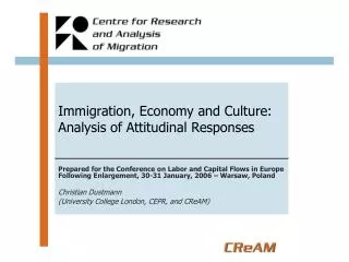 Immigration, Economy and Culture: Analysis of Attitudinal Responses