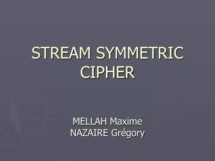 stream symmetric cipher