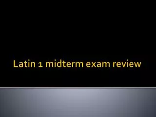 Latin 1 midterm exam review