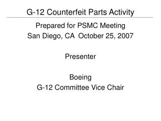 G-12 Counterfeit Parts Activity