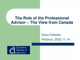 The Role of the Professional Advisor – The View from Canada