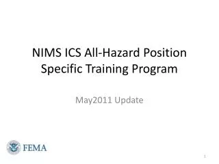 NIMS ICS All-Hazard Position Specific Training Program