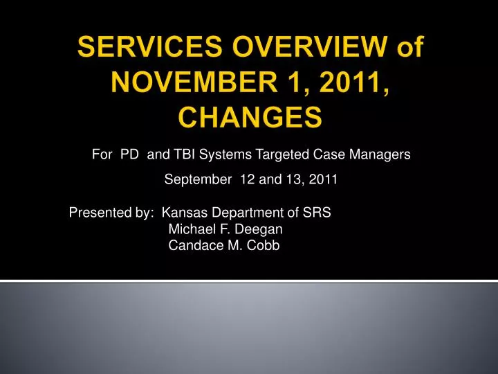 services overview of november 1 2011 changes