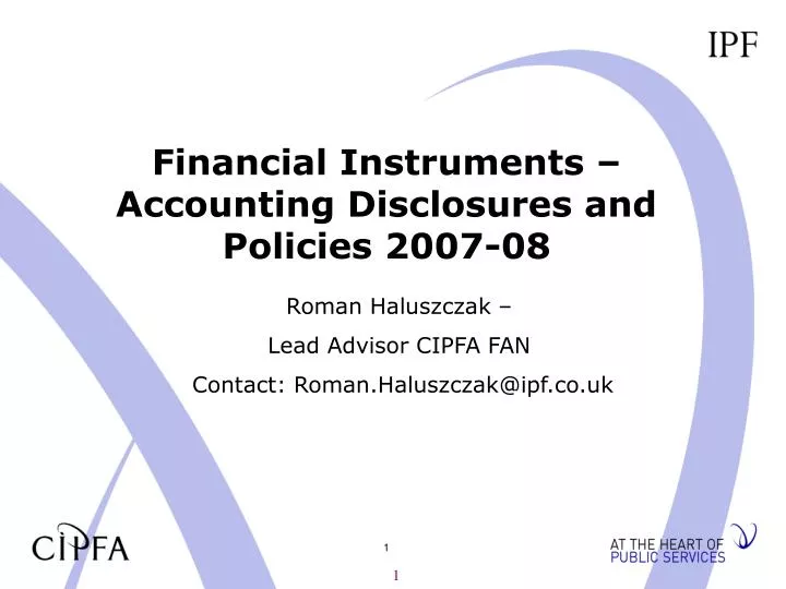 financial instruments accounting disclosures and policies 2007 08