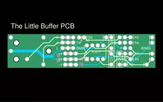 The Little Buffer PCB