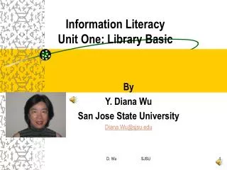 Information Literacy Unit One: Library Basic