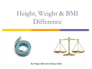 Height, Weight &amp; BMI Difference