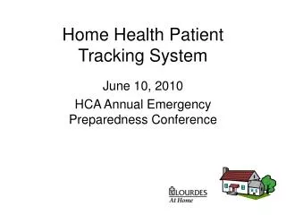 Home Health Patient Tracking System
