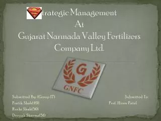trategic Management At Gujarat Narmada Valley Fertilizers Company Ltd.