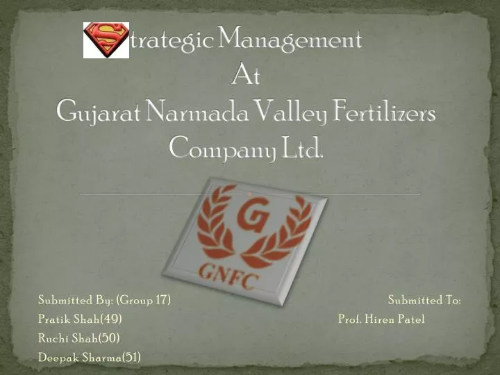 trategic management at gujarat narmada valley fertilizers company ltd