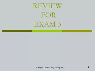 REVIEW FOR EXAM 3