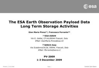 The ESA Earth Observation Payload Data Long Term Storage Activities