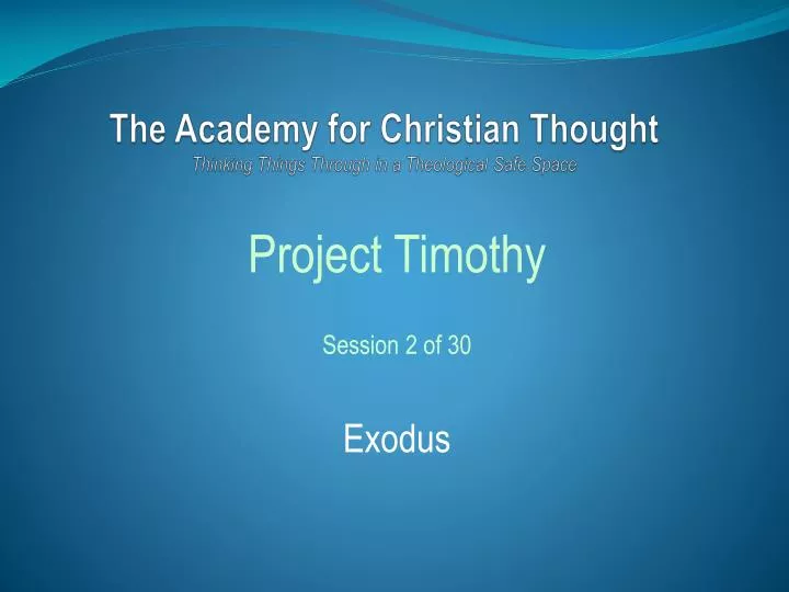 the academy for christian thought thinking things through in a theological safe space