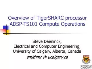 Overview of TigerSHARC processor ADSP-TS101 Compute Operations