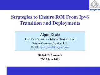 Strategies to Ensure ROI From Ipv6 Transition and Deployments