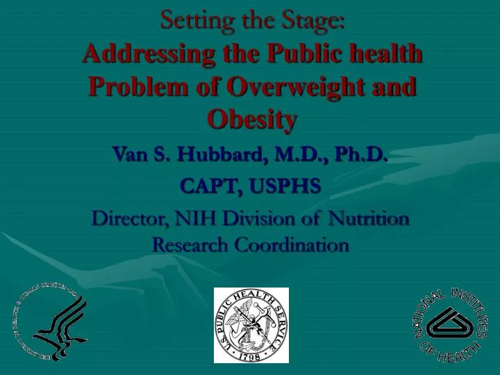 setting the stage addressing the public health problem of overweight and obesity