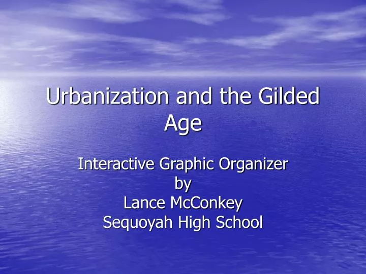 urbanization and the gilded age