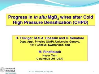 Progress in in situ MgB 2 wires after Cold High Pressure Densification (CHPD)
