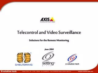 Telecontrol and Video Surveillance