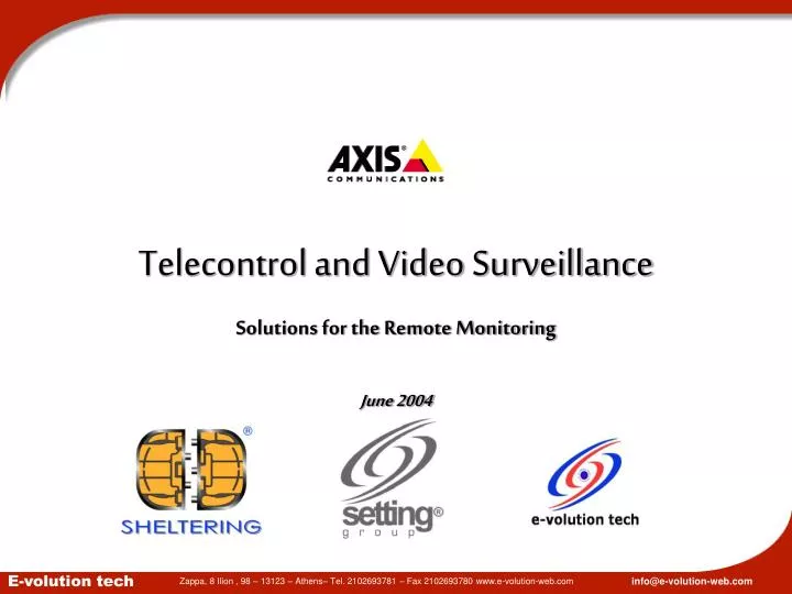 telecontrol and video surveillance