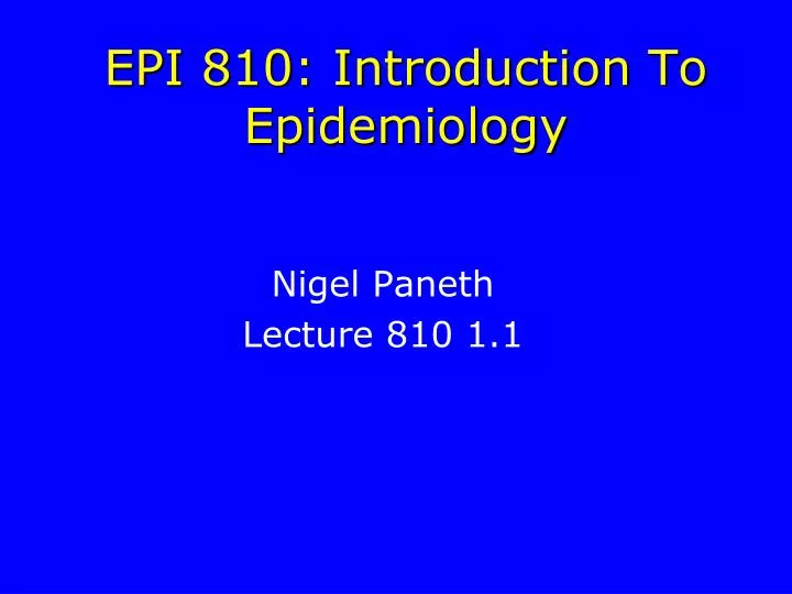 epi 810 introduction to epidemiology