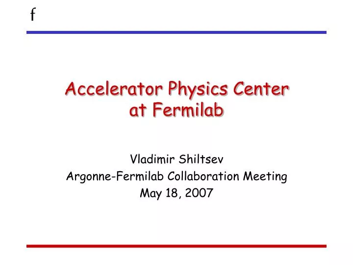 accelerator physics center at fermilab