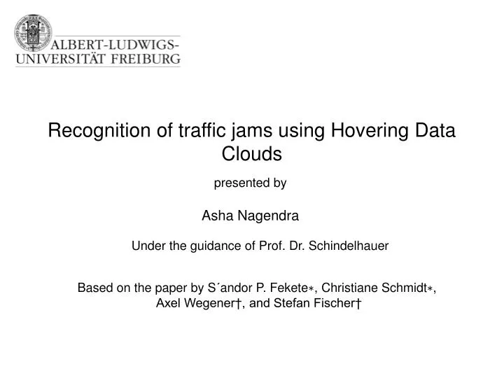recognition of traffic jams using hovering data clouds