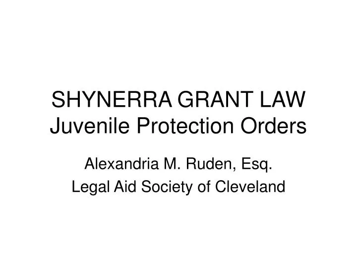 shynerra grant law juvenile protection orders