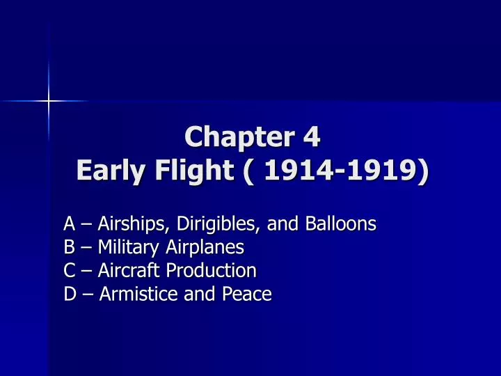 chapter 4 early flight 1914 1919