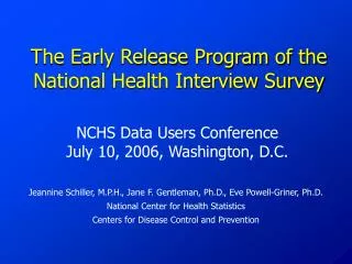 The Early Release Program of the National Health Interview Survey
