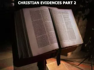 CHRISTIAN EVIDENCES PART 2